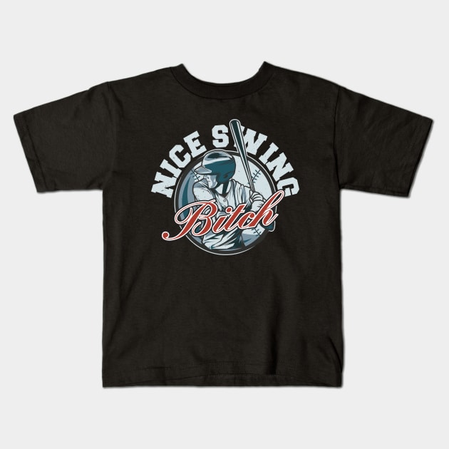 Nice Swing Bitch Kids T-Shirt by potch94